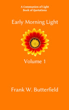 Load image into Gallery viewer, Early Morning Light, Volume 1 - Autographed Paperback
